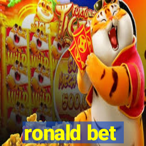 ronald bet